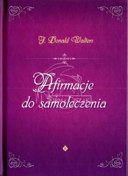 Afirmacje do samoleczenia -...