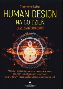 Human design na co dzień...