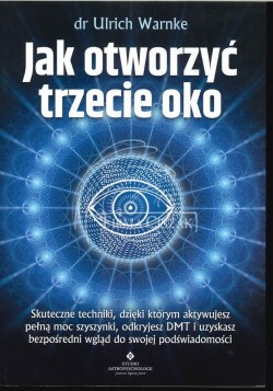 Jak otworzyć trzecie oko dr...