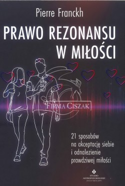 Prawo Rezonansu w Miłości,...