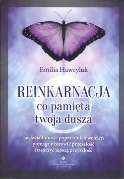 Reinkarnacja co pamięta...