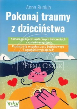 Pokonaj traumy z...