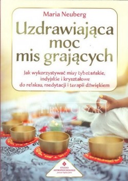 Uzdrawiająca moc mis...