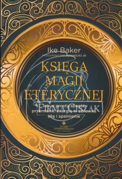 Księga magii eterycznej,...