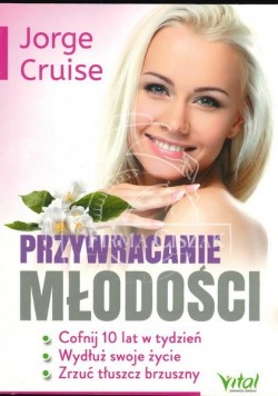 Przywracanie młodości,...
